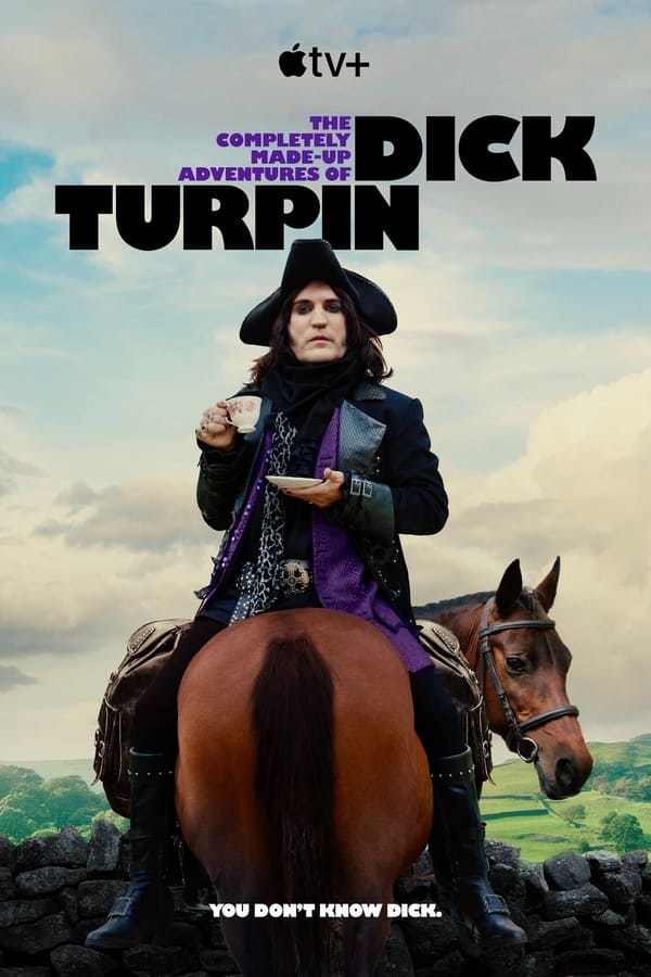 The completely Made-Up Adventures of Dick Turpin (TV series)